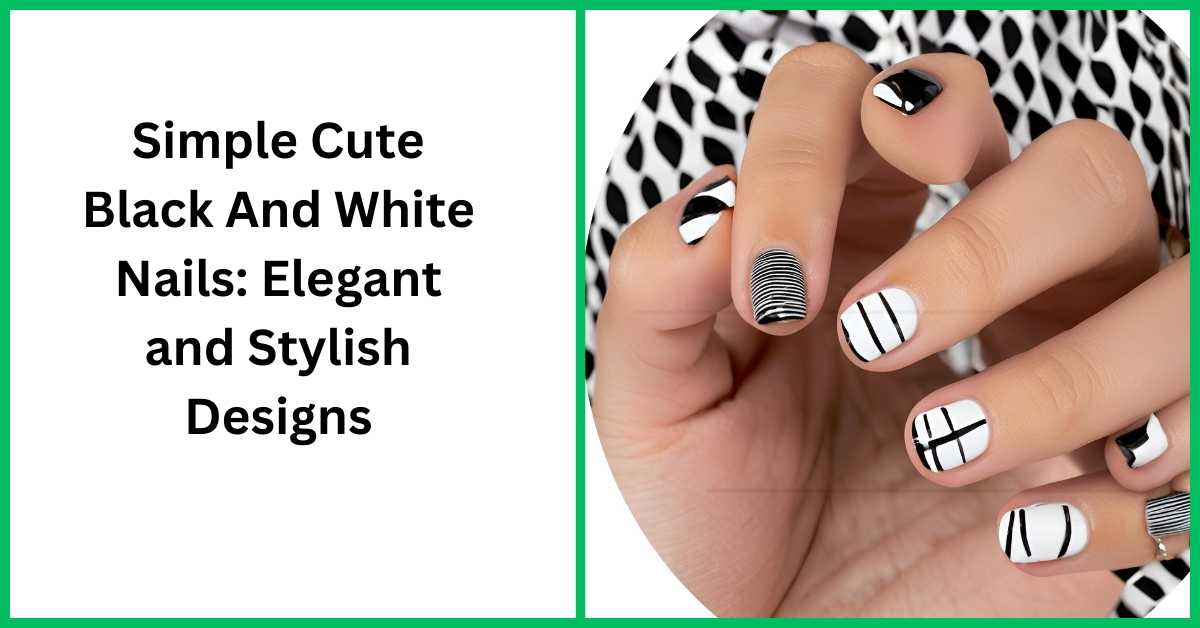 Simple Cute Black And White Nails